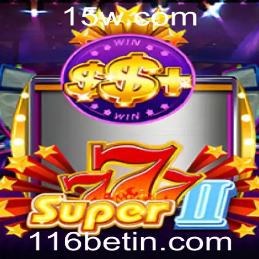 Super777II: Conquistando o Universo dos Jogos com 116bet