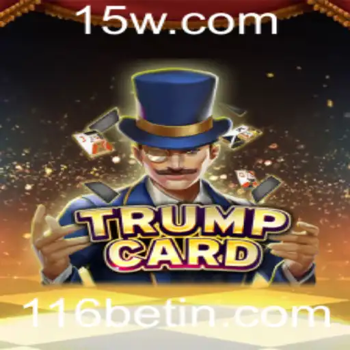 Descubra o Empolgante Jogo TrumpCard: Estratégia e Diversão com 116bet